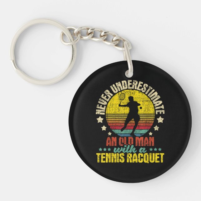 Never Underestimate An Old Man - Tennis Racket Spo Key Ring (Front)