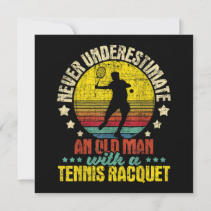 Never Underestimate An Old Man - Tennis Racket Spo Thank You Card