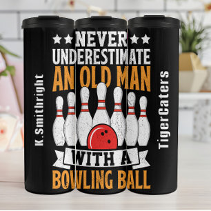 Never Underestimate an Old Man Thermal Tumbler