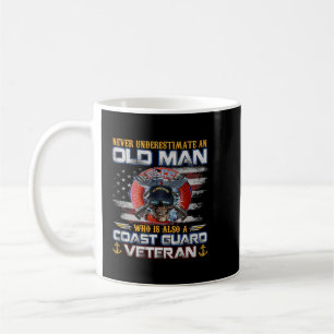 Never Underestimate An Old Man U.S Coast Guard Vet Coffee Mug