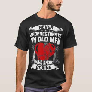 Never Underestimate An Old Man Who Know Boing Prem T-Shirt