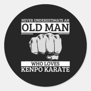 Never Underestimate An Old Man Who Loves Kenpo Kar Classic Round Sticker