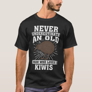 Never Underestimate An Old Man Who Loves Kiwis T-Shirt