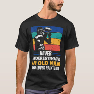 Never Underestimate An Old Man Who Loves Paintball T-Shirt