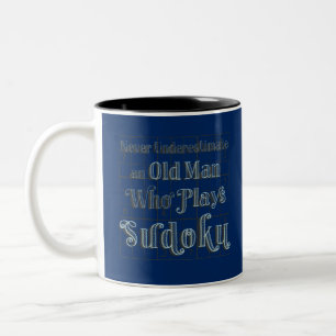 Never Underestimate an Old Man Who Plays Sudoku Two-Tone Coffee Mug