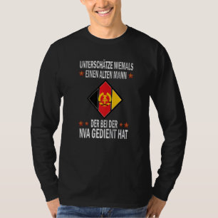Never underestimate an old man who was at the NVA T-Shirt