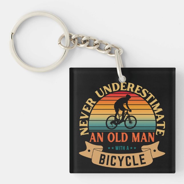 Never underestimate an old man with a bicycle key ring (Front)