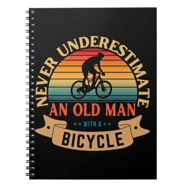 Never underestimate an old man with a bicycle notebook (Front)