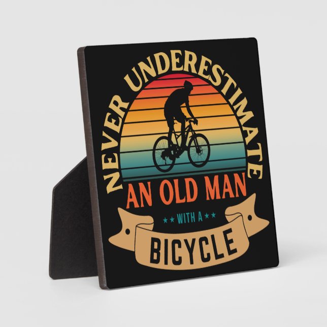 Never underestimate an old man with a bicycle plaque (Front)