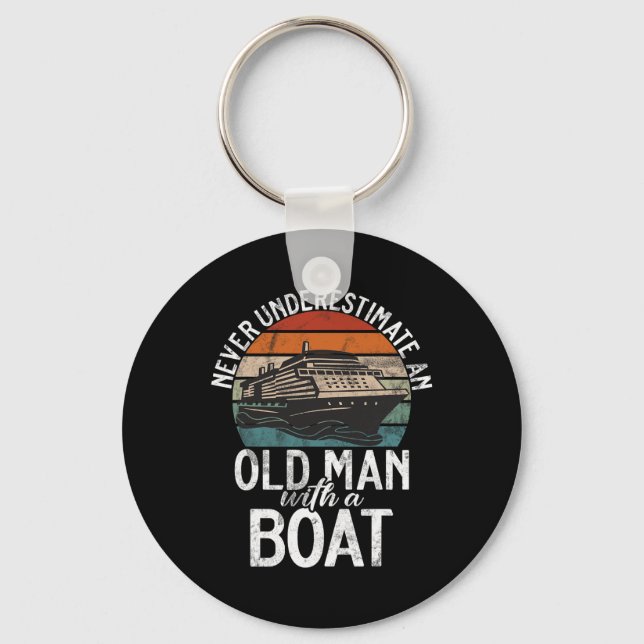 Never Underestimate An Old Man With A Boat Boating Key Ring (Front)