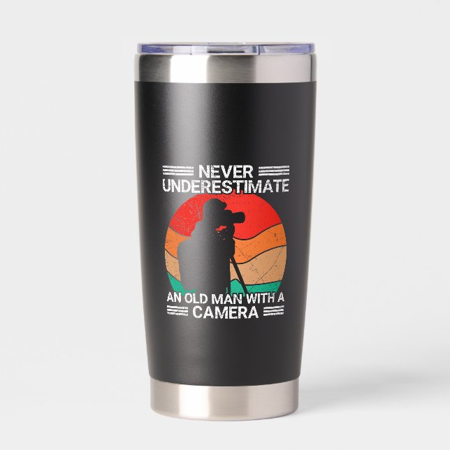 Never Underestimate An Old Man With A Camera Insulated Tumbler (Front)