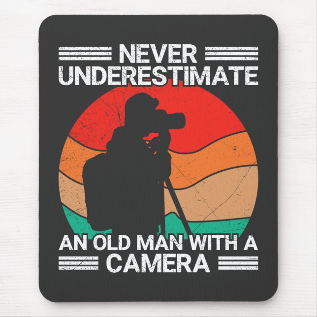 Never Underestimate An Old Man With A Camera Mouse Pad (Front)