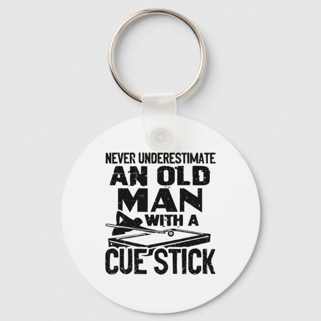 Never Underestimate An Old Man With A Cue Stick Bi Key Ring (Front)