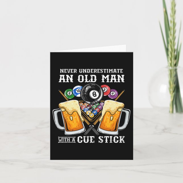 Never Underestimate An Old Man With A Cue Stick I  Card (Front)