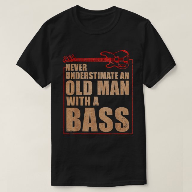 Never Underestimate An Old Man With A Guitar 3 T-Shirt (Design Front)
