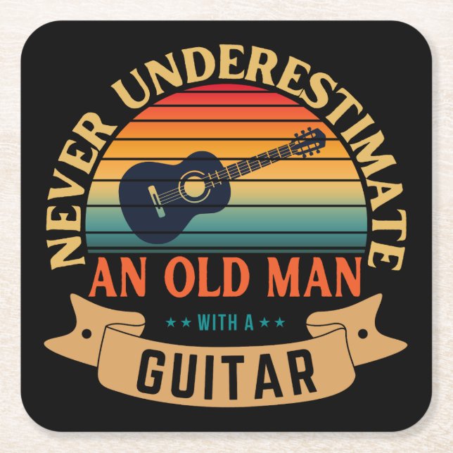 Never underestimate an old man with a guitar square paper coaster (Front)