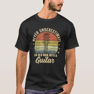 Never Underestimate An Old Man With A Guitar T-Shirt