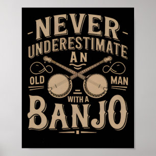 Never Underestimate An Old Man With A Njo Player Poster