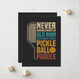 Never Underestimate an Old Man with A Pickleball Announcement