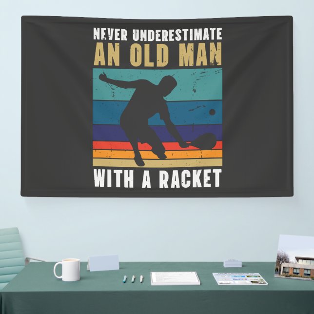 Never underestimate an old man with a pickleball  banner (Tradeshow)