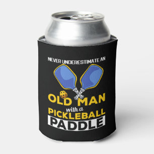Never Underestimate An Old Man With A Pickleball Can Cooler