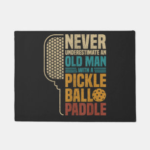  Never Underestimate an Old Man with A Pickleball  Doormat