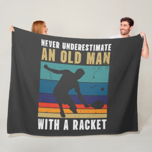 Never underestimate an old man with a pickleball fleece blanket
