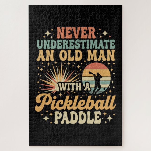 Never-Underestimate An Old Man With A Pickleball  Jigsaw Puzzle (Vertical)