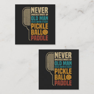 Never Underestimate an Old Man with A Pickleball Loyalty Card