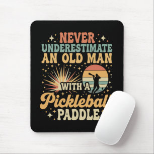 Never-Underestimate An Old Man With A Pickleball Mouse Pad