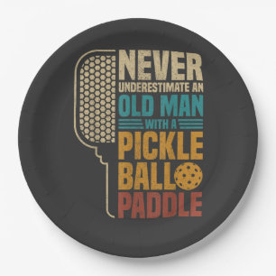 Never Underestimate an Old Man with A Pickleball Paper Plate