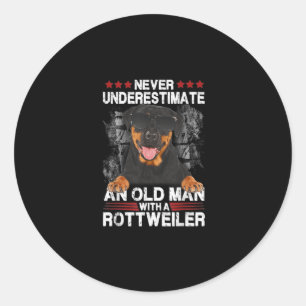 Never Underestimate an old man with a Rottweiler Classic Round Sticker