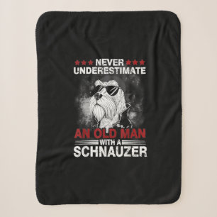 Never Underestimate An Old Man With A Schnauzer Sherpa Blanket