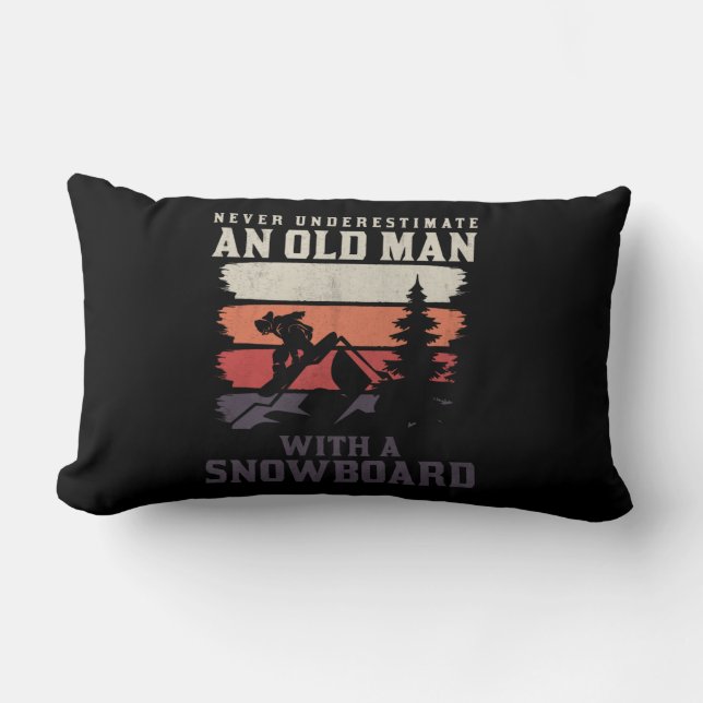 never underestimate an old man with a snowboard lumbar cushion (Front)
