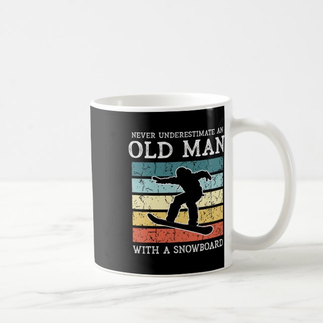 Never Underestimate An Old Man With A Snowboard Sn Coffee Mug (Right)