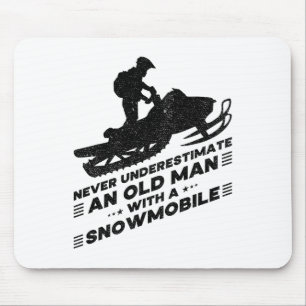 Never Underestimate An Old Man With A Snowmobile Mouse Pad