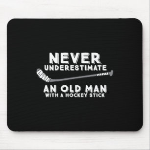 Never Underestimate An Old Man With A Stick Old Ma Mouse Pad