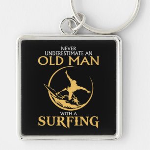 Never Underestimate An Old Man With A Surfing Key Ring
