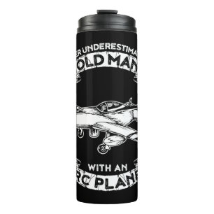 Never Underestimate An Old Man With An RC PlaneNev Thermal Tumbler