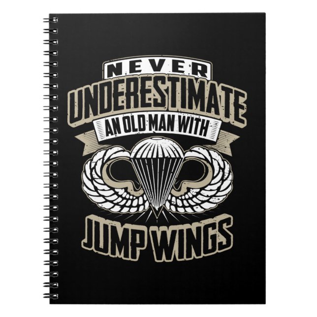 Never Underestimate An Old Man With Jump WingsMili Notebook (Front)