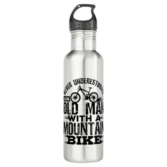 Never Underestimate An Old Man with Mountain Bike 710 Ml Water Bottle (Front)