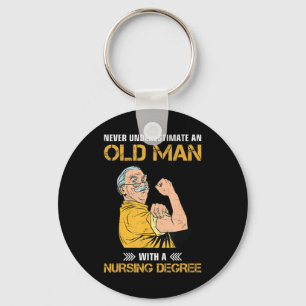 never underestimate an old man with nursing degree key ring