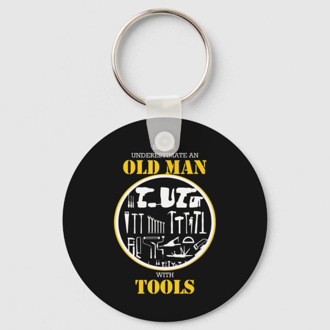 Never Underestimate An Old Man With Tools Handyman Key Ring (Front)