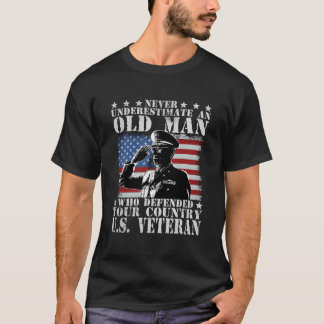 Never Underestimate An Old Who Defended Your Count T-Shirt