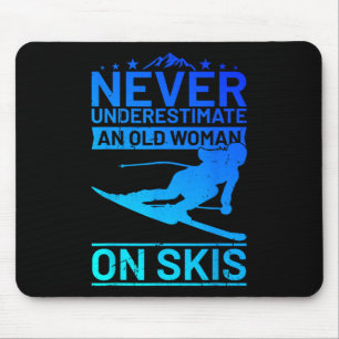 Never Underestimate An Old Woman On Skis Women's S Mouse Pad
