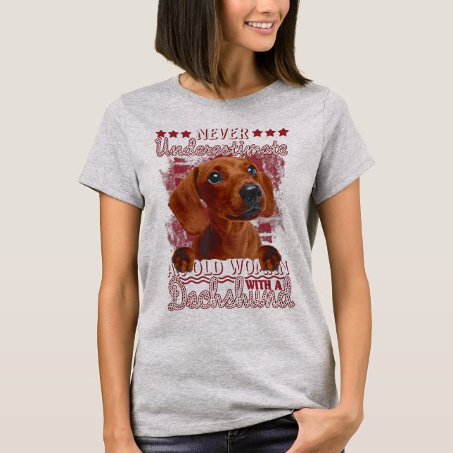 Never Underestimate An Old Woman With A Dachshund T-Shirt (Front)