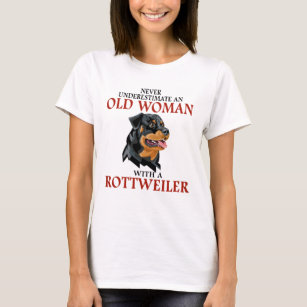 Never Underestimate An Old Woman With A Rottweiler T-Shirt