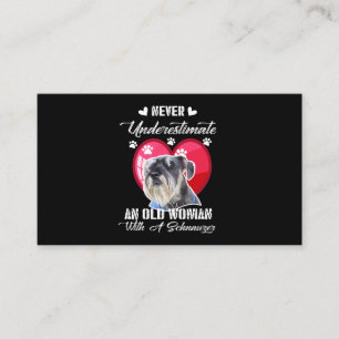 Never Underestimate an old woman with a schnauzer Business Card
