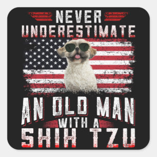 Never Underestimate An Old Woman With A Shih Tzu Square Sticker