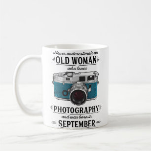 Never Underestimate An Old Women Loves Photography Coffee Mug